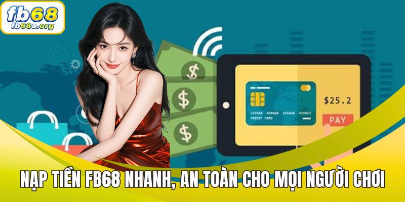 nạp tiền FB68