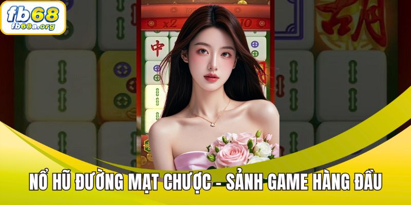 Nổ Hũ Đường Mạt Chược