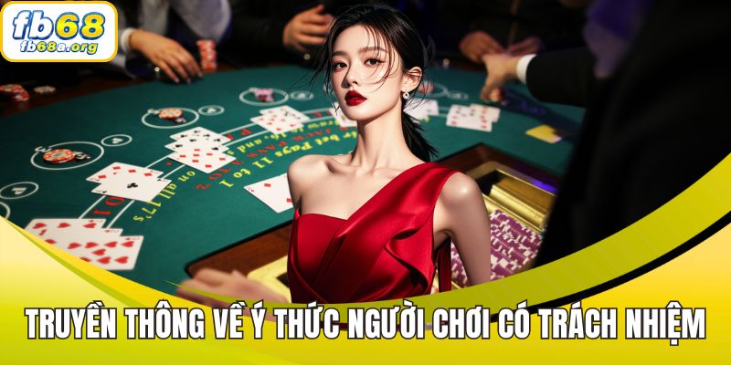 Truyền thông về ý thức người chơi có trách nhiệm